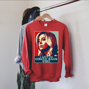 I Ain't No Circle Back Girl Sweatshirt Kayleigh McEnany Shirt Political Meme Shirt Republican Gifts Distressed Unisex Sweatshirt Red