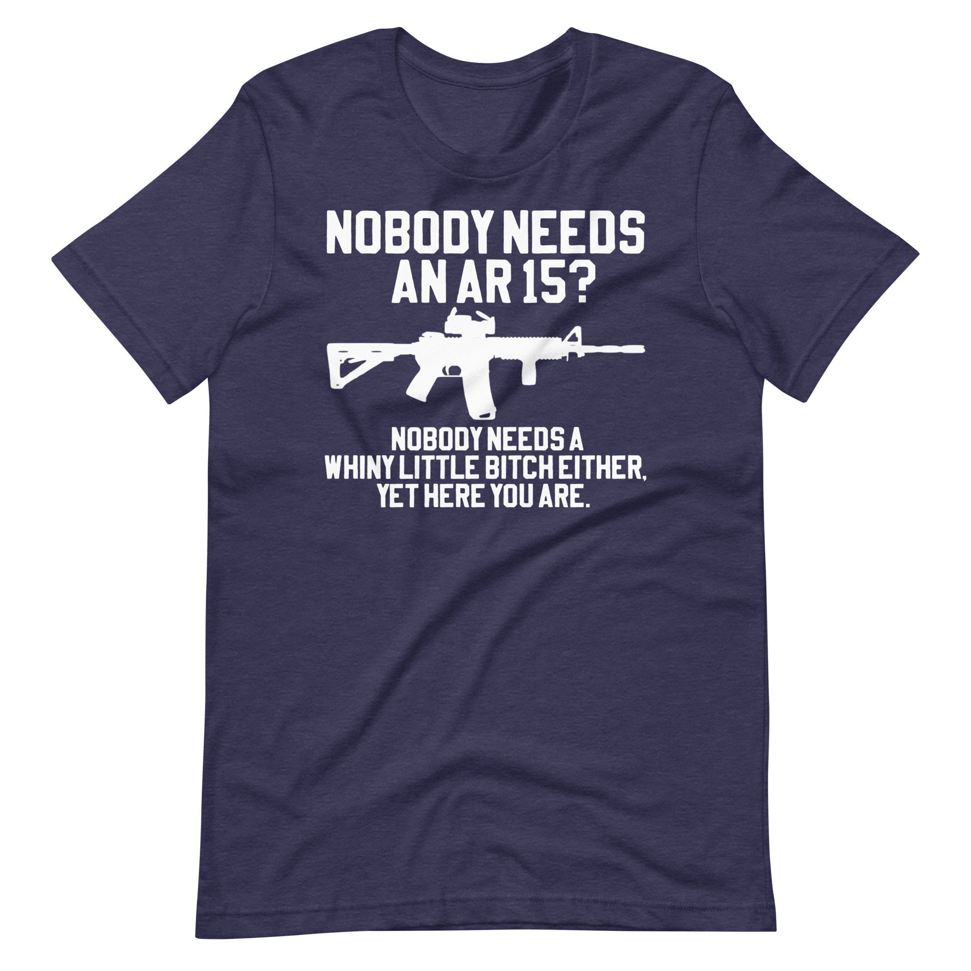 Nobody Needs An AR 15 Unisex T-Shirt, Awakened Patriot, 2nd