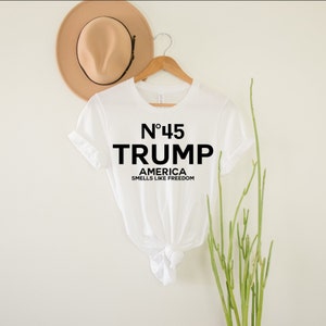 Number 45 Shirt | Trump Shirt | America Shirt | Smells Like Freedom Shirt | Trump Parody Shirt | Republican Gifts | Unisex T-Shirt