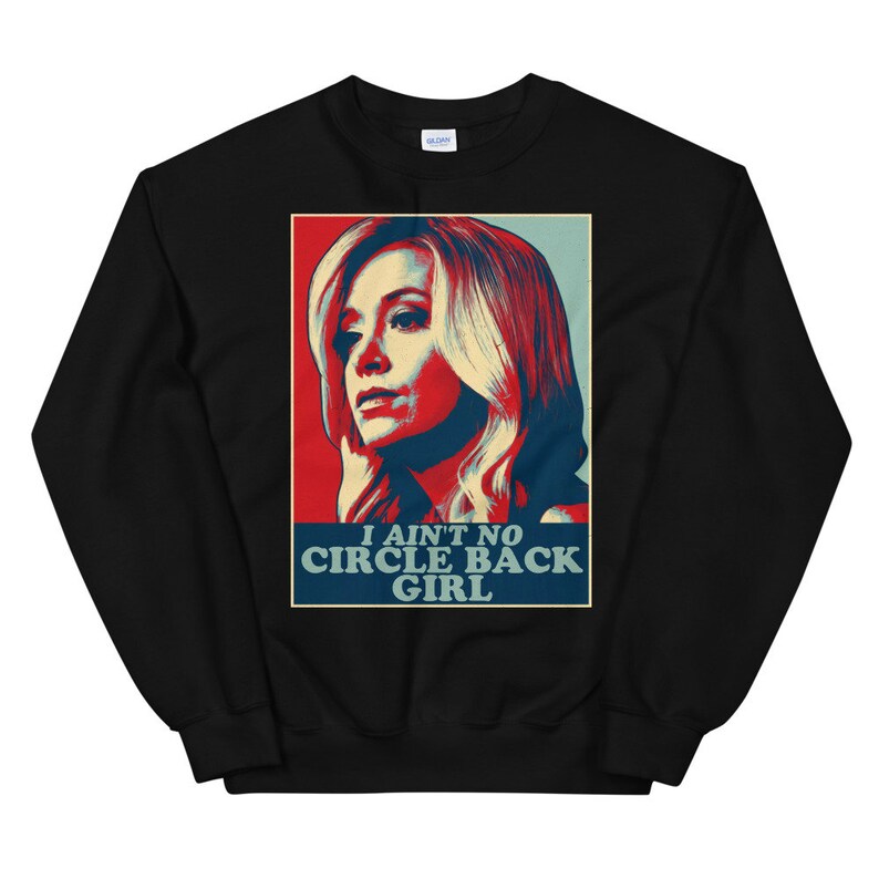 I Ain't No Circle Back Girl Sweatshirt Kayleigh McEnany Shirt Political Meme Shirt Republican Gifts Distressed Unisex Sweatshirt Black