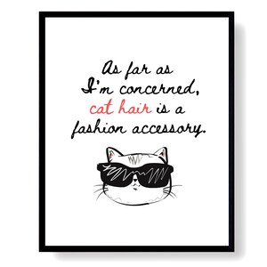 Cat Poster, Art Printable Quote, Funny Cat Sign, Humorous Saying Wall Decor