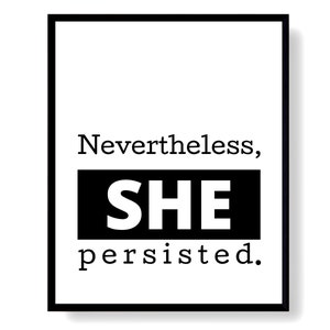 Nevertheless She Persisted Elizabeth Warren Feminism Poster, Motivational Poster Download, Printable Quote Wall Art For Women