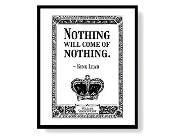 Shakespeare citaat Literaire kunst aan de muur afdrukbare King Lear Motiverende kunstprint downloaden Niets komt uit niets literatuurposter