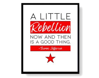 Historical Wall Decor Thomas Jefferson Rebellion Quote Art Print, History Poster Printable Download