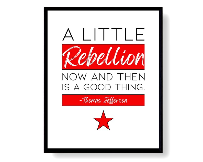 Historical Wall Decor Thomas Jefferson Rebellion Quote Art Etsy