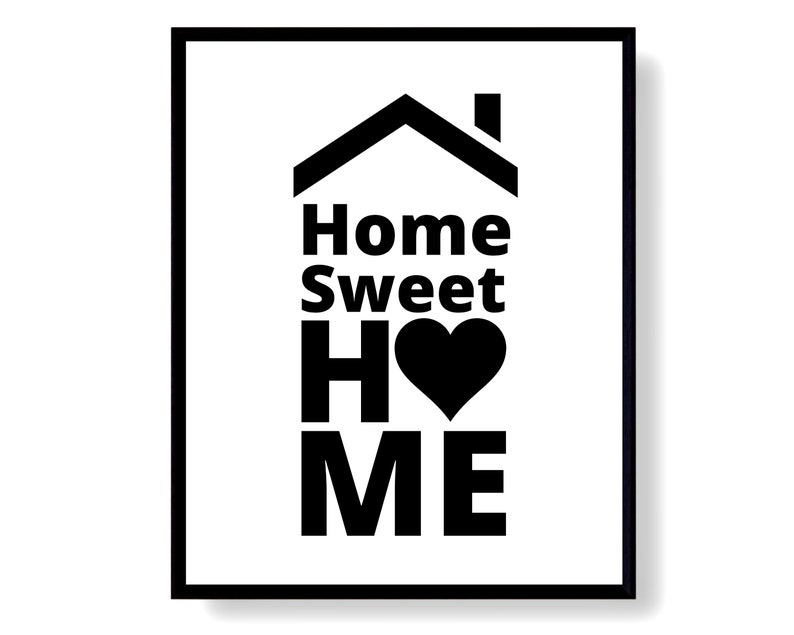 Home Sweet Home Printable Sign, Home Decor Wall Art Print Download - Etsy