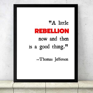 Patriotic Wall Art US History Digital Print, American Revolution Instant Download, Jefferson Colonial Rebellion Word Quote