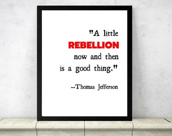 Patriotic Wall Art US History Digital Print, American Revolution Instant Download, Jefferson Colonial Rebellion Word Quote