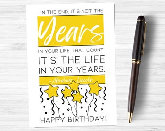 Abraham Lincoln Quote About Life History Birthday Card, Funny Digital Printable