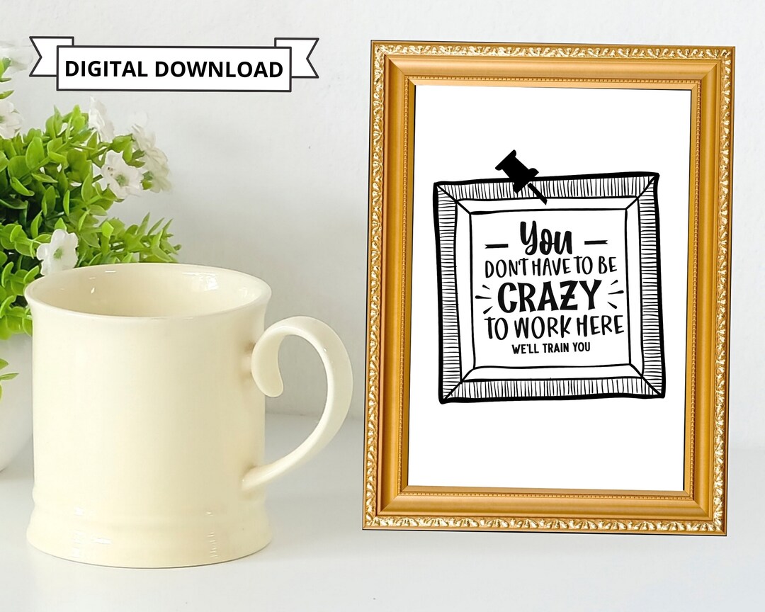 Funny Cubicle Art for Women, Small Cute Desk Decor, Crazy to Work Here ...