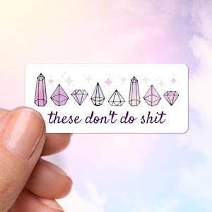 Crystals are Not Magic Sticker, Holographic Glitter Vinyl, Funny and Sarcastic Geology Stickers, Stick on a Laptop, Notebook, Water Bottle