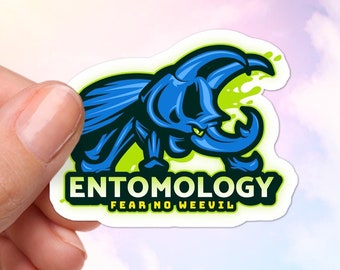 Entomology - Fear No Weevil, Funny Sticker for a Bug Lover, Great for an Entomologist, Scientist, Stick on a Laptop, Notebook, Water Bottle
