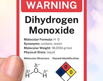 Dihydrogen Monoxide Warning Label, Funny Stickers, Water Bottle Stickers, Laptop Decals, Science Stickers, Nerdy Gifts, Chemistry Stickers