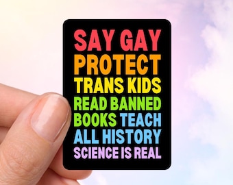 Sticker en vinyle Valeurs libérales, Cadeau de gauche, Dites gay, Protégez les enfants trans, Lisez des livres interdits, La science, c'est bien réel, Autocollant à coller sur un ordinateur portable, Bouteille d'eau