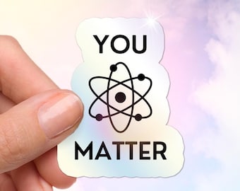 Du spelar roll Atom-klistermärke, roliga vetenskapsklistermärken, holografisk vinyl, fäst på en bärbar dator, vattenflaska, perfekt för en fysiklärare, fysiker