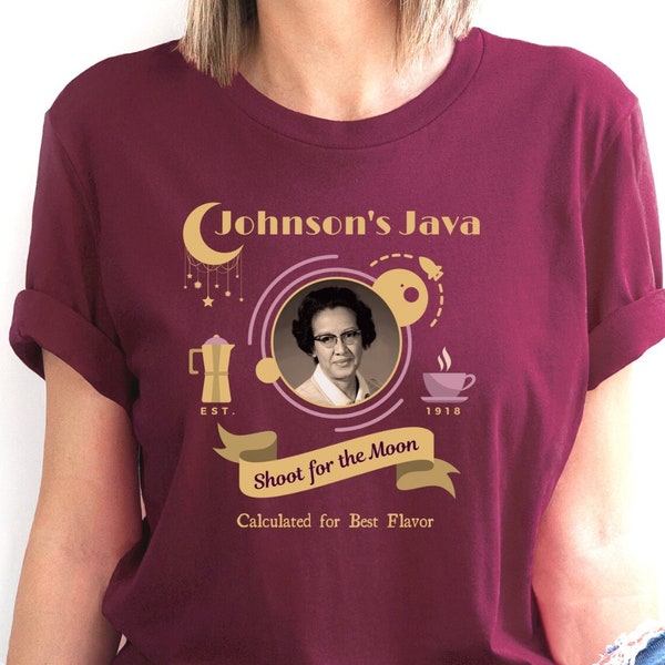 Katherine Johnson Shirts, Scientist Cafe Series, Women In Science, NASA, Hidden Figures, Science Shirts, Science Gifts, Nerdy Gifts