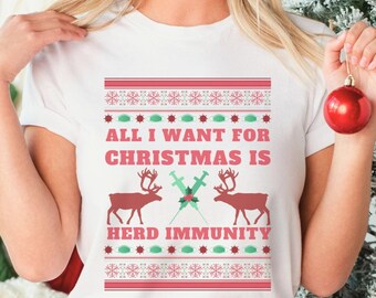 Tout ce que je veux pour Noël, c'est une chemise anti-troupeau, un pull de Noël moche scientifique drôle, un cadeau pour virologue, microbiologiste, professeur de biologie