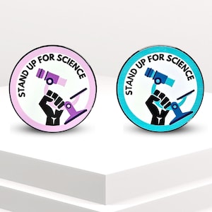 Stand Up for Science Enamel Pins, Support Women in STEM, NASA, NOAA, Teachers, Scientists, Funding Scientific Research, Critical Thinking