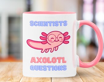 Wissenschaftler Axolotl Fragen Becher, Wissenschaft Becher, niedlich und nerdig, lustiges Geschenk für einen Lehrer, Biologen, Wissenschaftler, Studenten, Geek oder Nerd