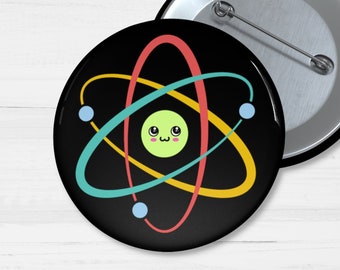 Kawaii Atom Pin Buttons, Cute Pins, Science Pins, Wear on Jacket or Backpack, Great Gift for Science Teacher, Scientist, Geek or Nerd