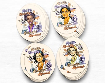 Diverse Women in Science Stickers -  Ask Me About My Scientific Research, Steminist, Looks Great on Lab Notebooks, Laptops, Water Bottles