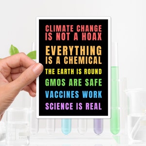 Science Is Real Decal, Weather Resistant Matte Vinyl, Stick on a Car Bumper, Window, Laptop, Great Gift for a Science Teacher, Scientist