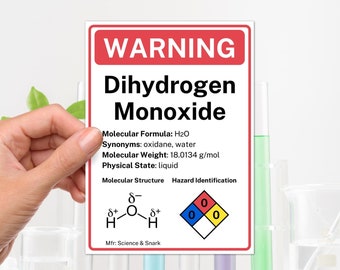 Dihydrogen Monoxide Warning Decal, Funny Science Sticker for a Chemistry Teacher or Scientist, Stick on a Laptop, Car Bumper, Window, Wall