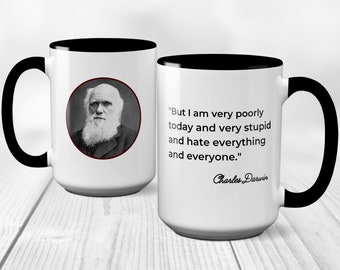 Grumpy Charles Darwin 15oz Mug, One of Those Days, Mood, Funny Gift for a Biolorgy or Science Teacher, Biologist, Scientist, Lab Tech