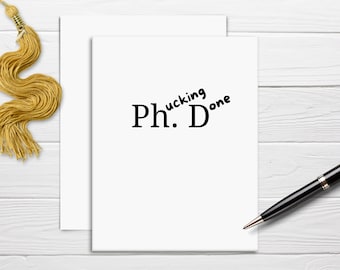 PhD Graduation Card, Funny Doctorate Graduate Cards, Great for College Graduates, Medical Doctors, Scientists, Educators, Liberal Arts