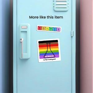 May include: A blue locker with a rainbow pride flag and a beaker with the text "Science is for everyone". The locker also has a sticker with the periodic table elements for inclusion.