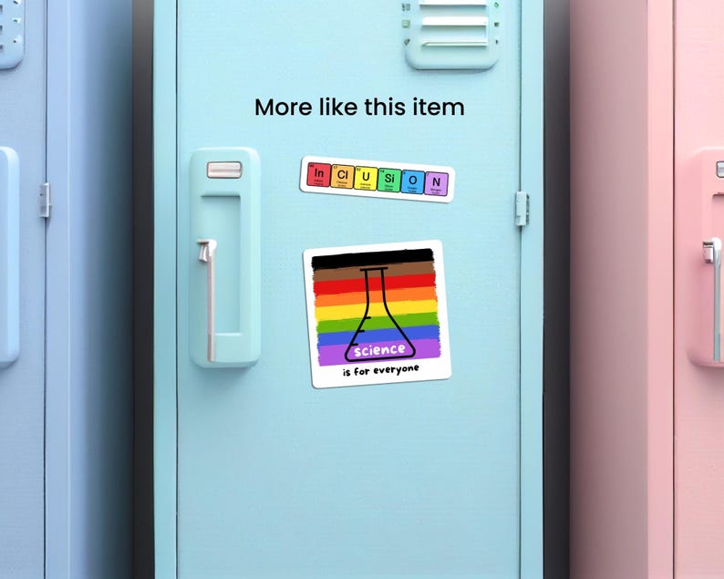 May include: A blue locker with a rainbow pride flag and a beaker with the text "Science is for everyone". The locker also has a sticker with the periodic table elements for inclusion.