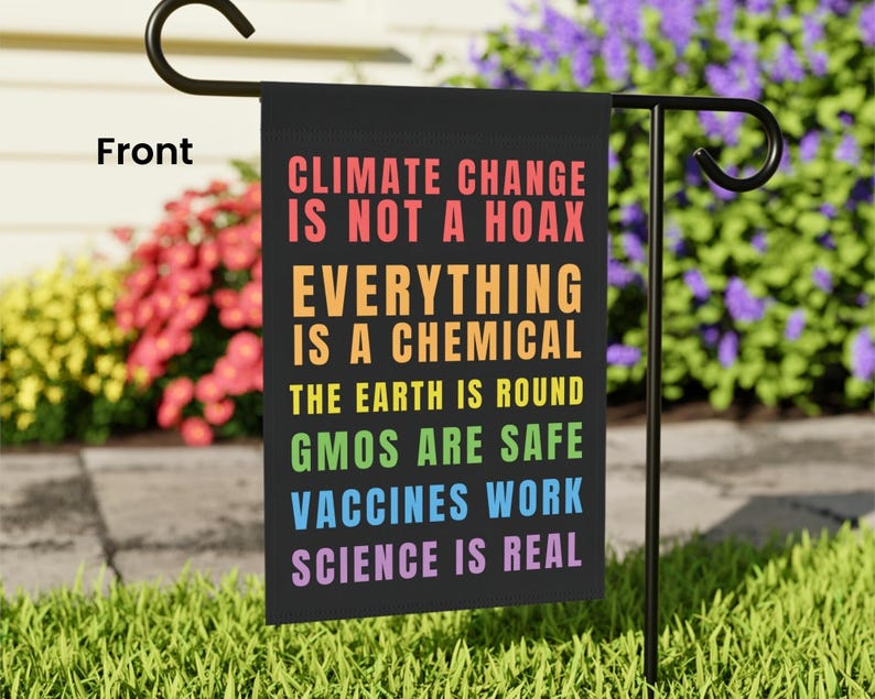 Science Lawn Sign Science is Real Yard Flag, Garden Flags, Garden Decor, Garden Art, Yard ...