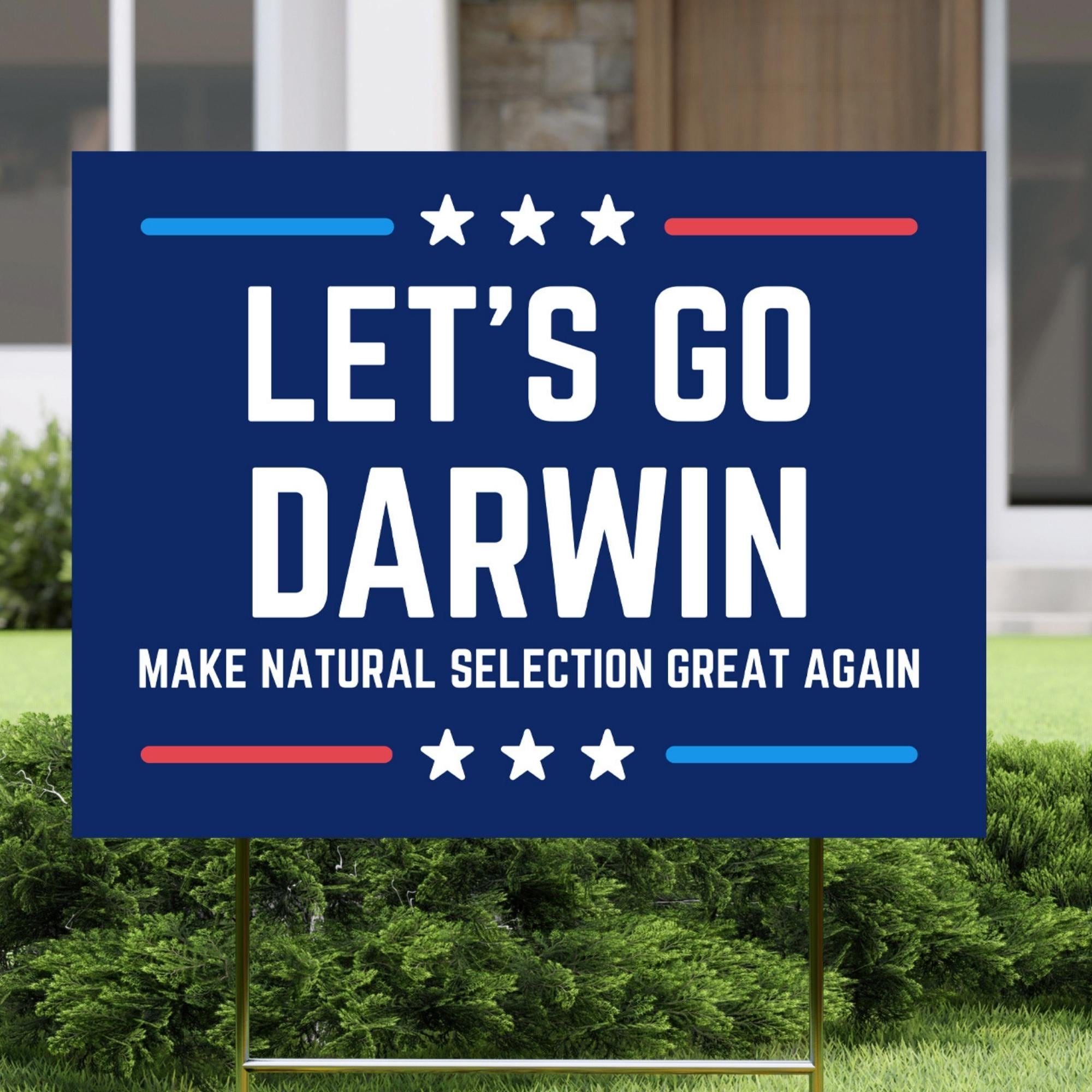 Science Lawn Sign Let's Go Darwin Yard Sign, Political Satire, Election 2028, Anti-trump ...