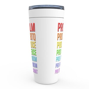 Social Justice Tumblers, Eco Friendly Gift for a Science Teacher, Student, BLM Activist, Feminist, Pro Choice and LGBTQ Rights Advocate image 5