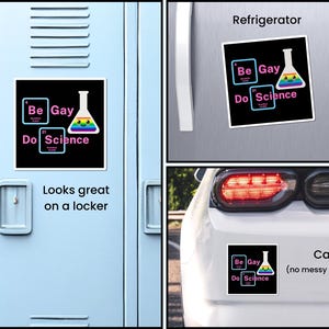 Be Gay Do Science Magnet, Cute LGBTQ Gift for a Science Teacher, Queer Scientist, Lab Tech, Place on a Locker, Refrigerator, Car Bumper image 3