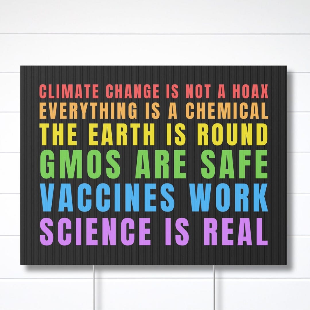 Science is Real Yard Sign, Anti-conspiracy Lawn Sign, Stand up for ...