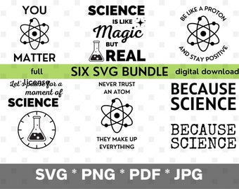 Paquete SVG de ciencia: incluye archivos de corte png, pdf, jpg y svg de los seis diseños, ideal para camisetas, manualidades y profesores, licencia completa