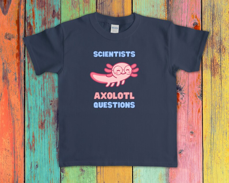 Camisetas para niños con preguntas sobre axolotl, camisetas de ciencia para niños, camisetas divertidas sobre axolotl, camisetas con juegos de palabras sobre ciencia Navy