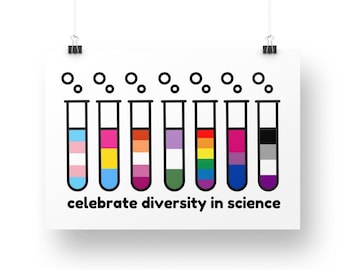 May include: A white poster with a black outline of eight test tubes, each filled with a different color liquid representing a pride flag. The text "celebrate diversity in science" is printed below the test tubes.