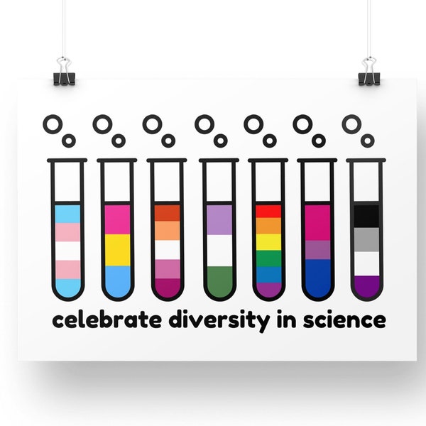Diversity In Science Prints, Gay Pride Flag Colors Featured in Test Tubes, Great Poster for Teachers, Classrooms, Dorm Rooms, Labs and More