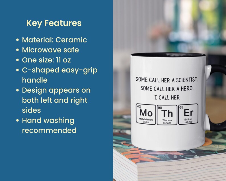 Op de afbeelding: Een witte keramische mok met een zwarte rand en handvat. De mok heeft een ontwerp met de tekst "SOME CALL HER A SCIENTIST. SOME CALL HER A HERO. I CALL HER" en de chemische symbolen voor molybdeen, thorium en erbium.