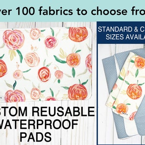 Reusable Waterproof Pads for Bed, Carseat, Floor, Chairs, etc - CUSTOM: choose your fabric, size, and absorbency level