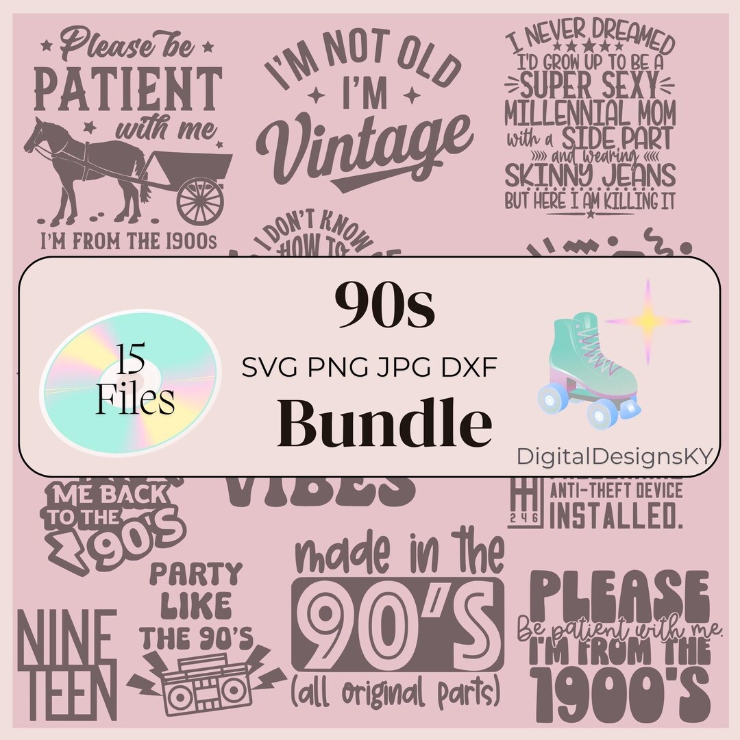 90s SVG PNG JPG Dxf Bundle Instant Digital Download for Cricut and ...