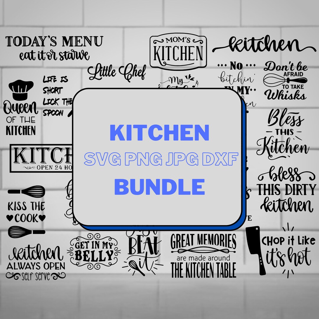 20 SVG PNG JPG Dxf Instant Digital Download Kitchen Bundle, for Cricut ...
