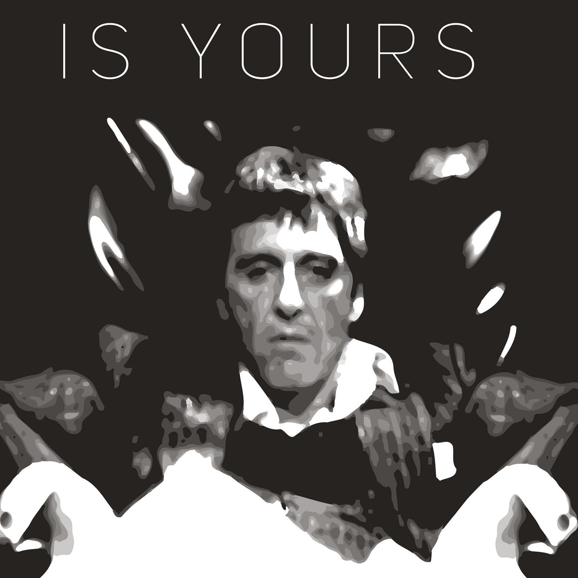 Scarface, Tony Montana, the World is Yours, Wall Art, Iconic, Motivational, Quote, Movie, Poster