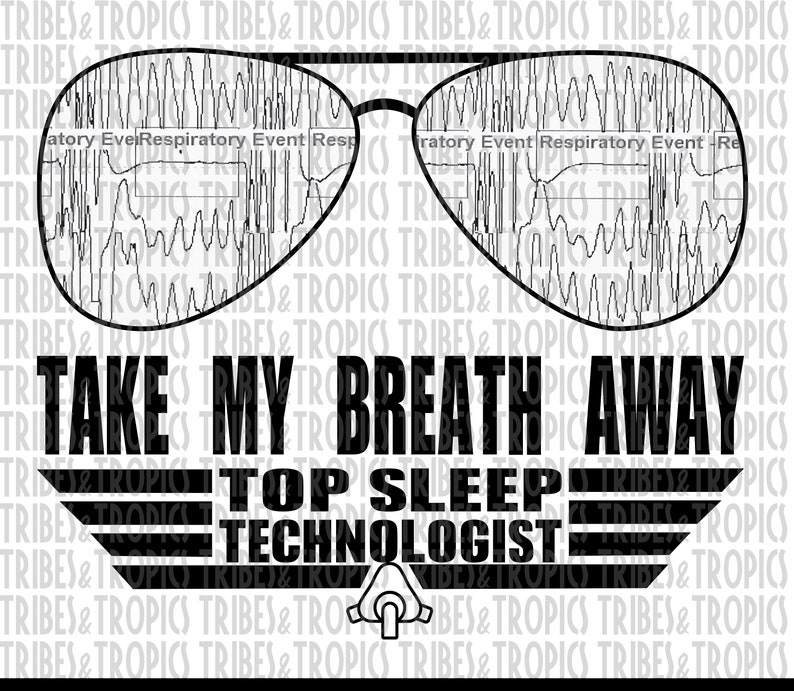 Top Sleep Tech PNG, Sleep Tech Humor, Sleep Technologist, RPSGT Digital