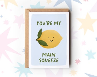 Je bent mijn belangrijkste squeeze-kaart, grappige verjaardagskaart, citroenkaart, Valentijnsdagkaart voor vriendje, Valentijnsdagkaart vriendin, 300gsm A6-kaart