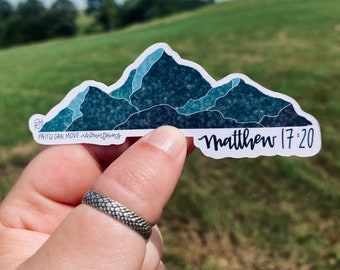 Faith Can Move Mountains Waterproof Sticker