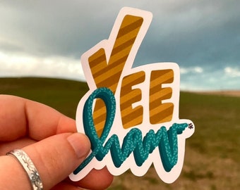 Yee Haw Waterproof Sticker