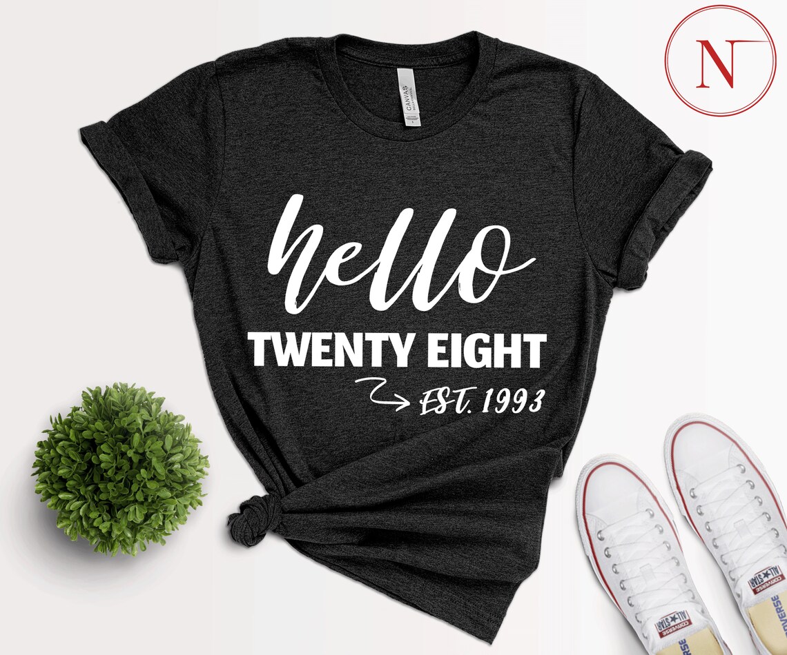 Hello Twenty Eight Established 1993 T-Shirt 28th Birthday | Etsy